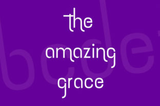 The Amazing Grace: A Font Built for Real Projects and Everyday Design Work
